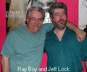 Ray Boy and Jeff Lock