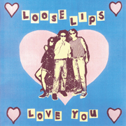 Loose Lips