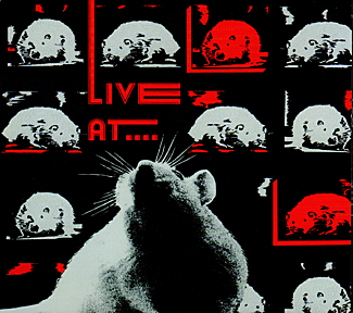 Live at the Rat