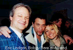 Erik Lindgrin, Bobby Bare and friend.