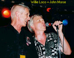 Willie Loco and John Morse