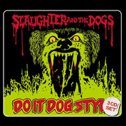 Slaughter and the Dogs CD