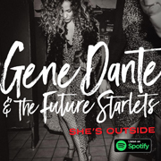 Gene Dante and the Future Starlets